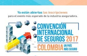 Inscripciones abiertas: Convención internacional de Seguros 2017