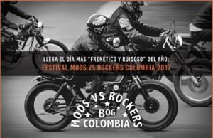 Festival de Motos Clásicas y Antiguas Mods Vs Rockers 2017
